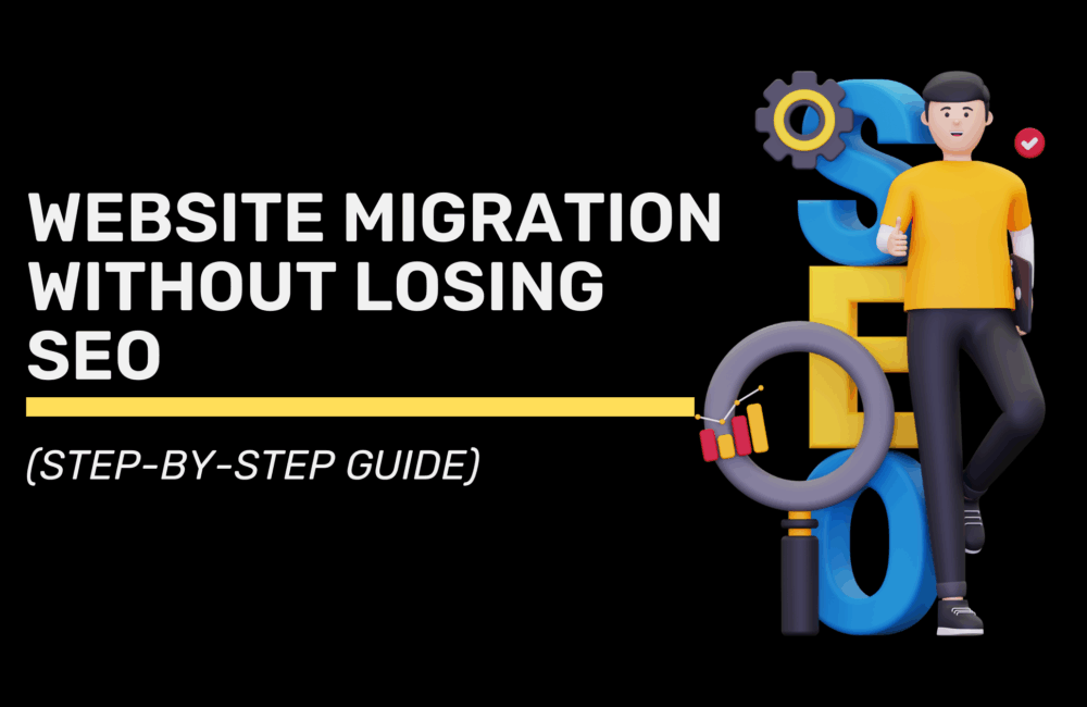 Website Migration Without Losing SEO (Step-by-Step Guide)