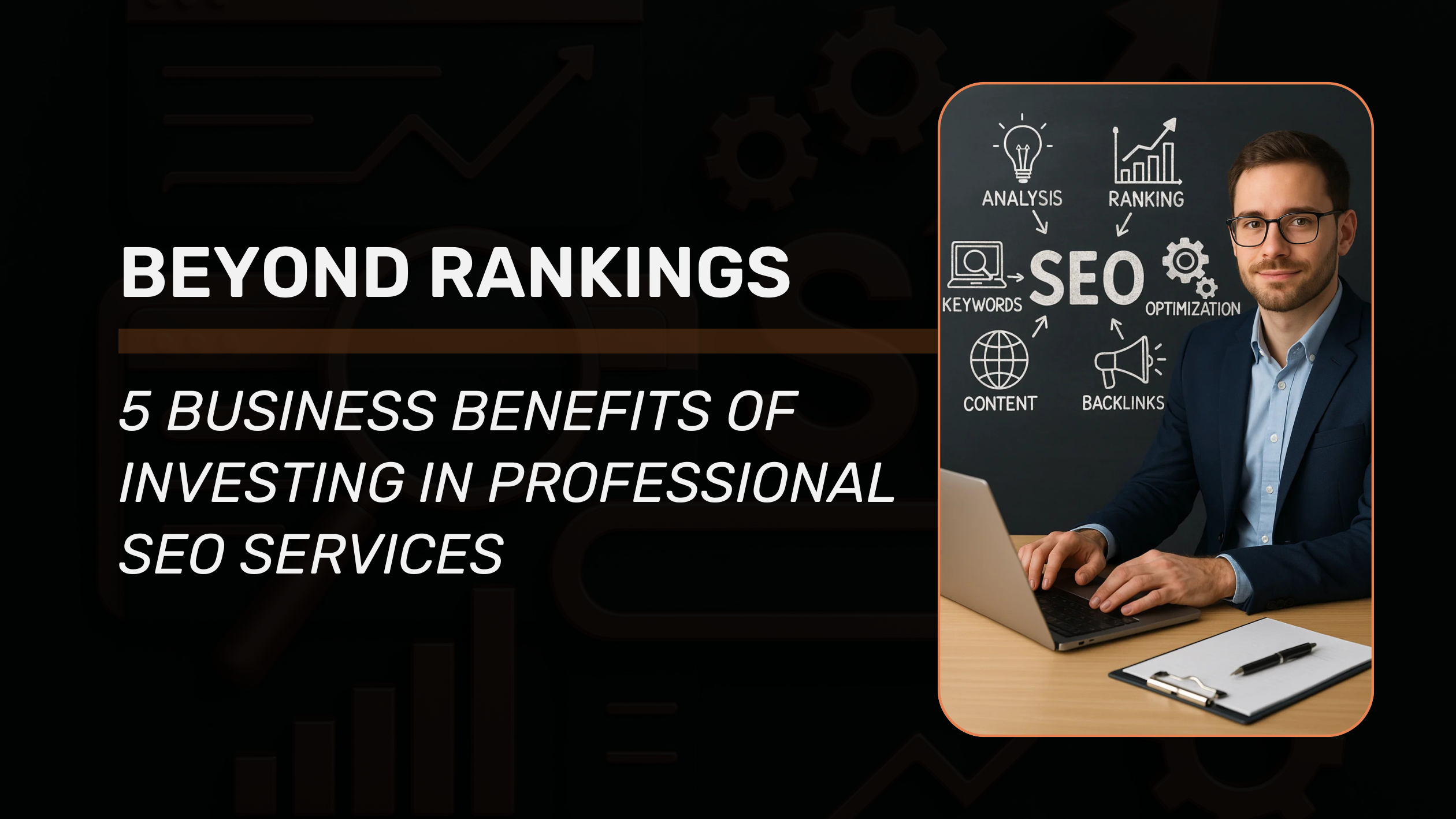 Benefits of Investing in Professional SEO Services