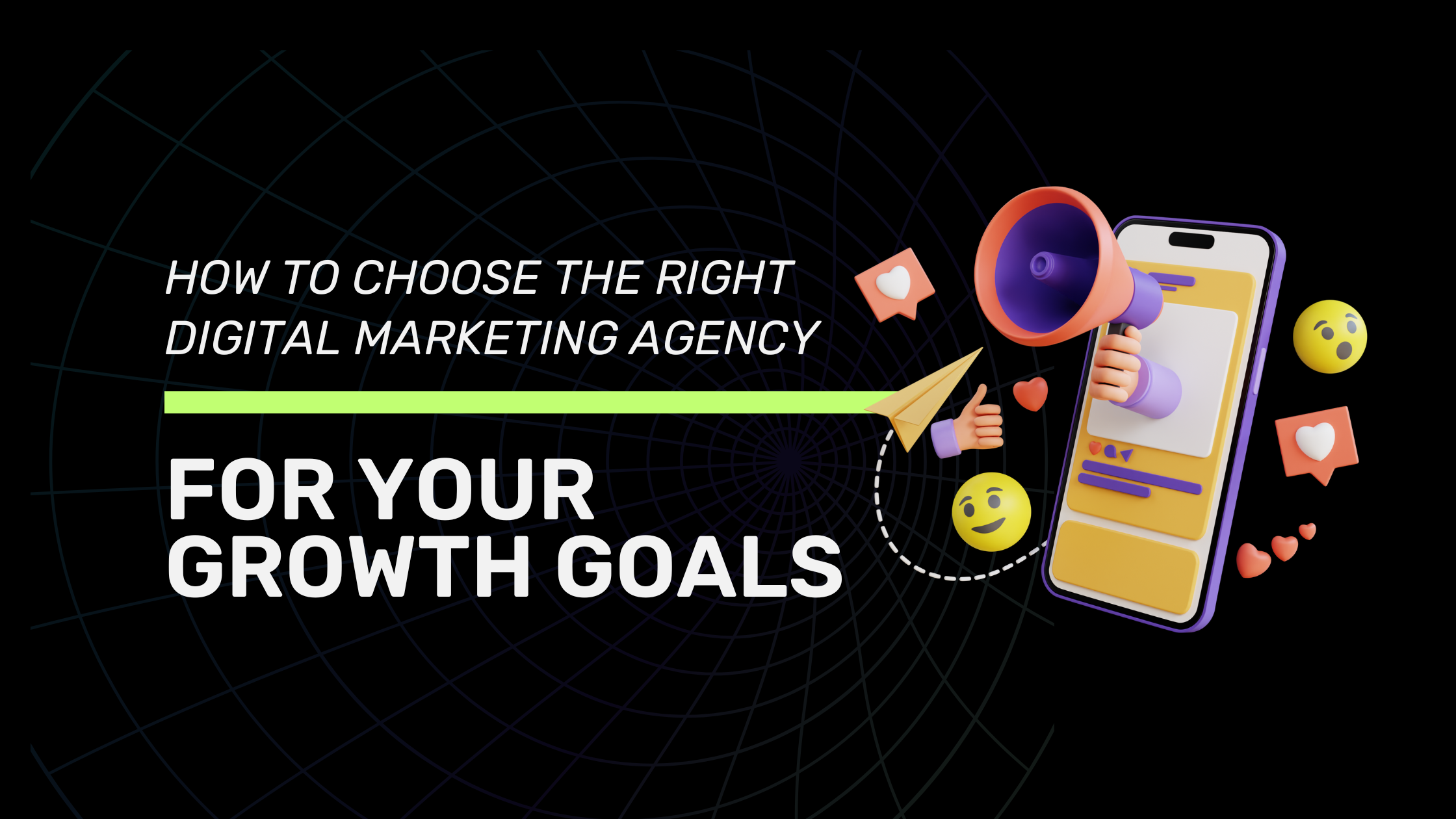 How to Choose the Right Digital Marketing Agency