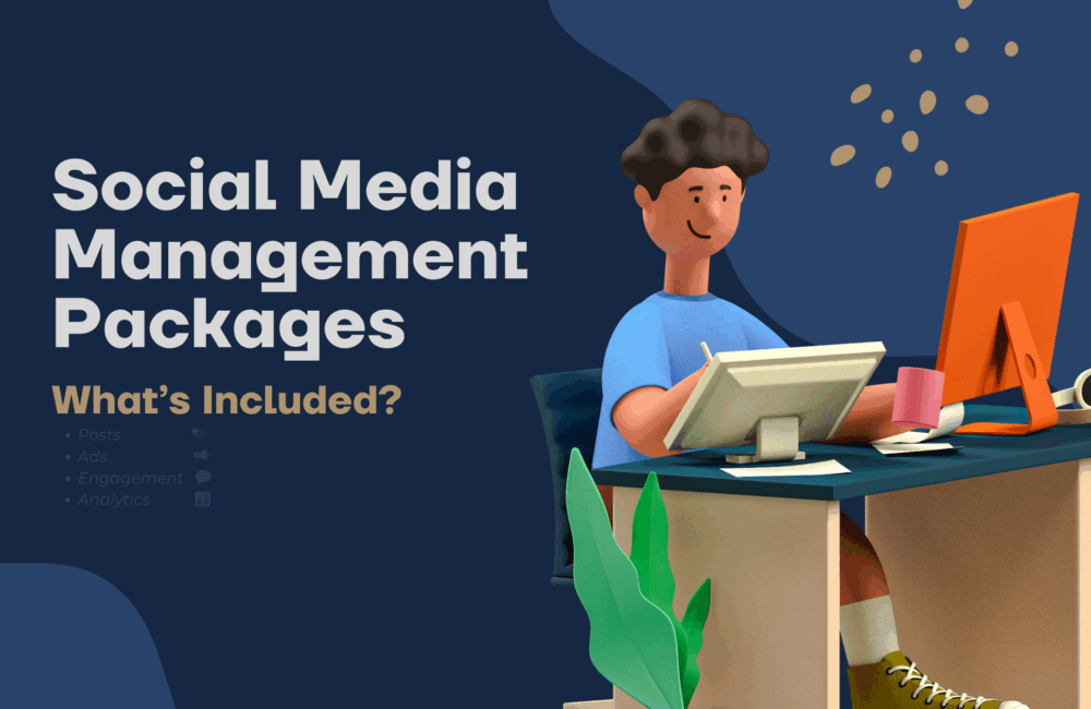 What’s Included in Social Media Management Packages?